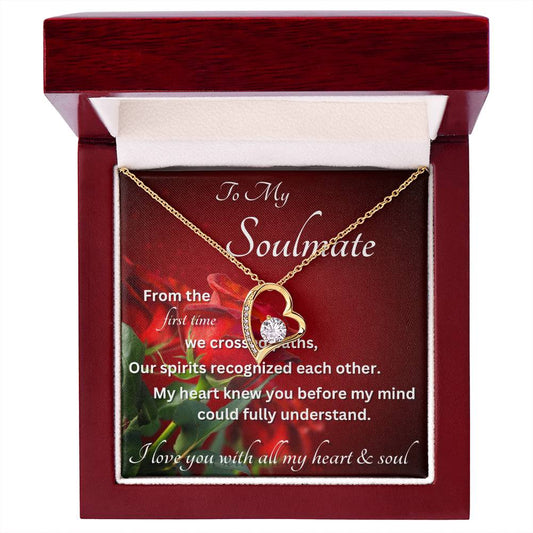 Forever Love - To My Soulmate Heart Necklace