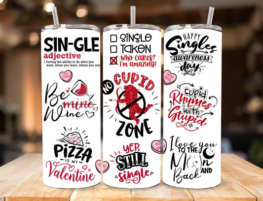 Valentine's Day - Single No Cupid Zone Skinny Tumbler - 20oz or 30oz