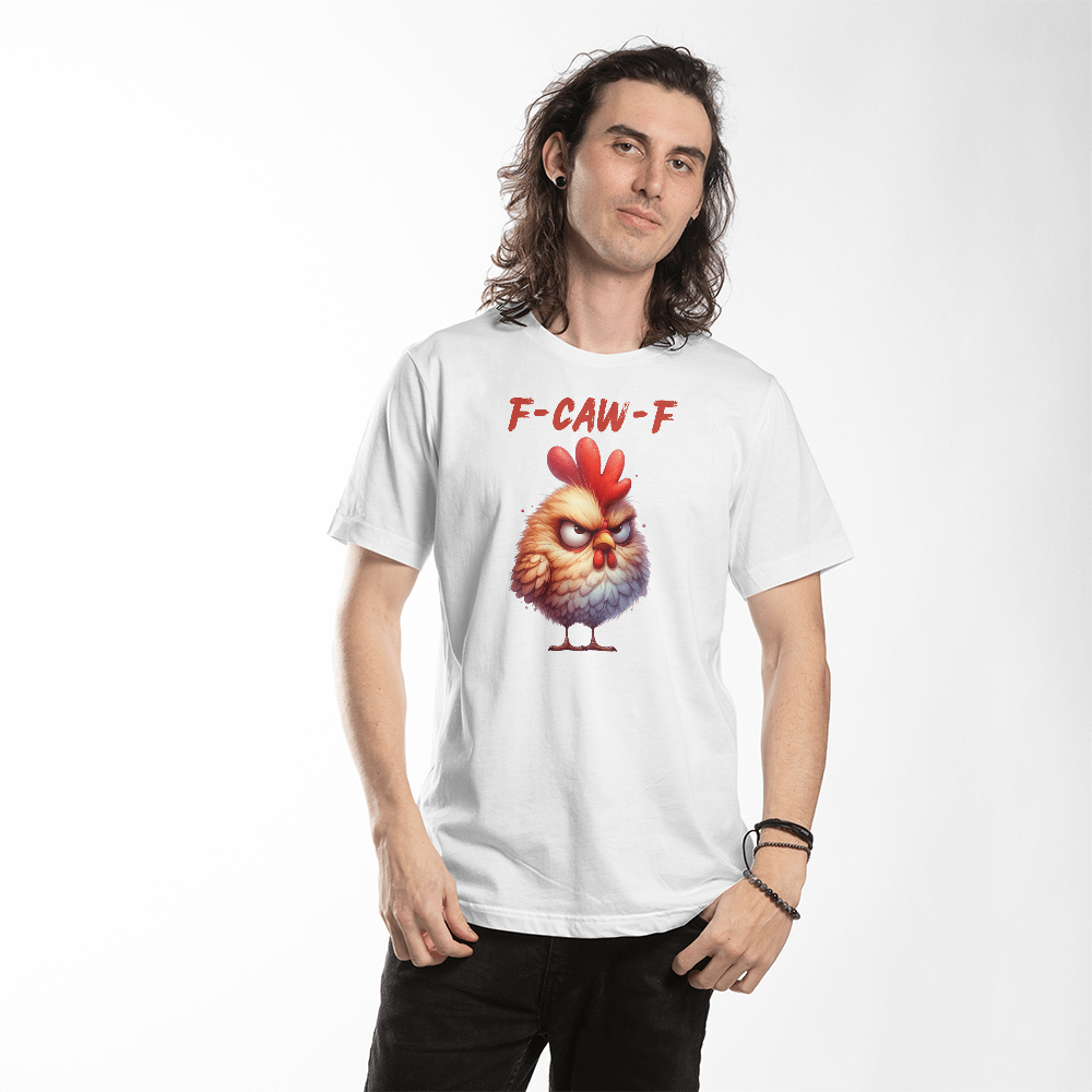 F-CAW-F Grumpy Rooster Unisex T-Shirt Front Print