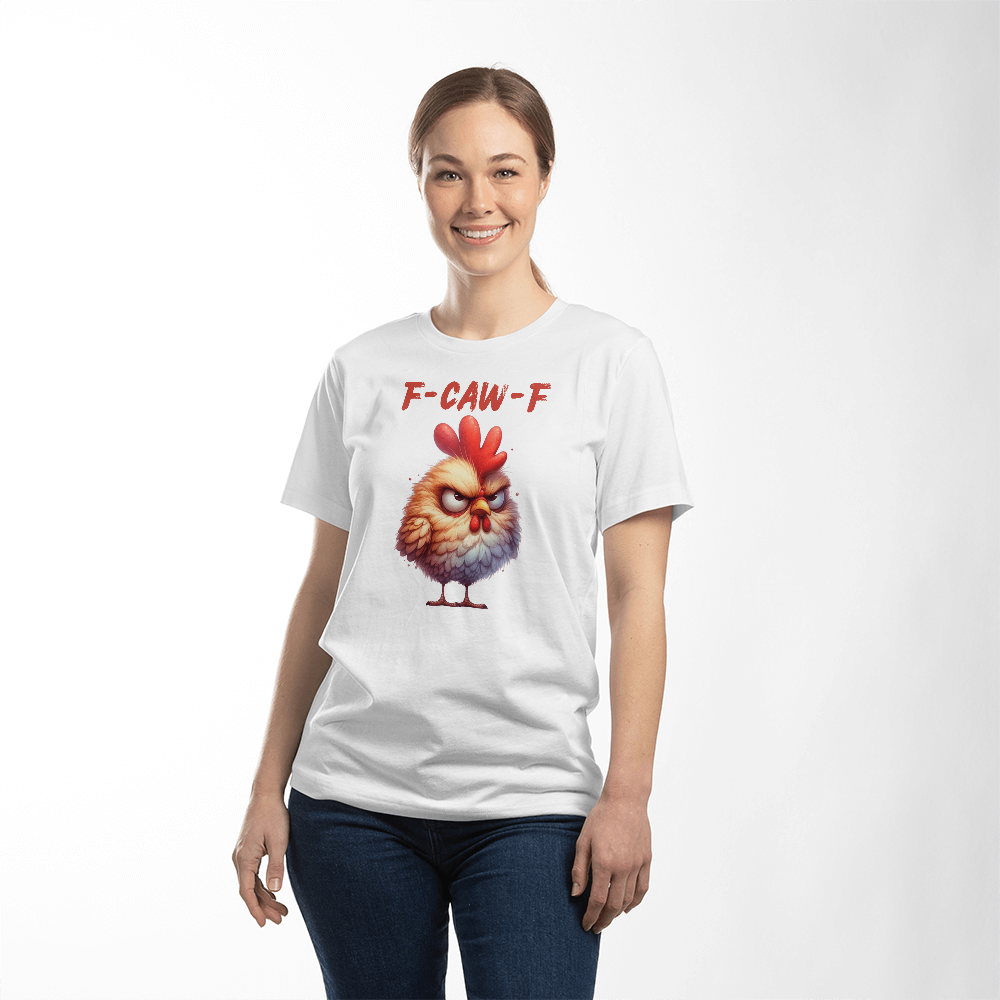 F-CAW-F Grumpy Rooster Unisex T-Shirt Front Print