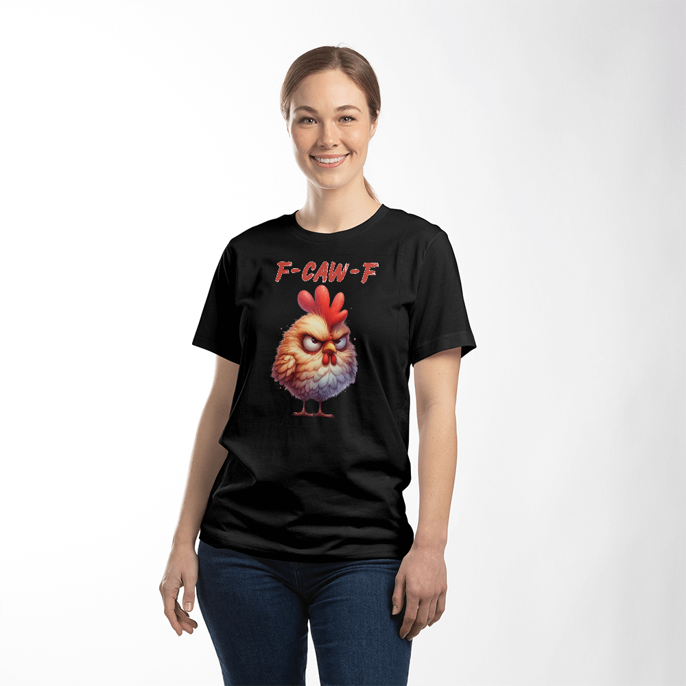 F-CAW-F Grumpy Rooster Unisex T-Shirt Front Print