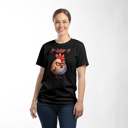 F-CAW-F Grumpy Rooster Unisex T-Shirt Front Print