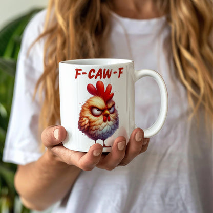 F-CAW-F Grumpy Rooster Mug - 11oz, 15oz