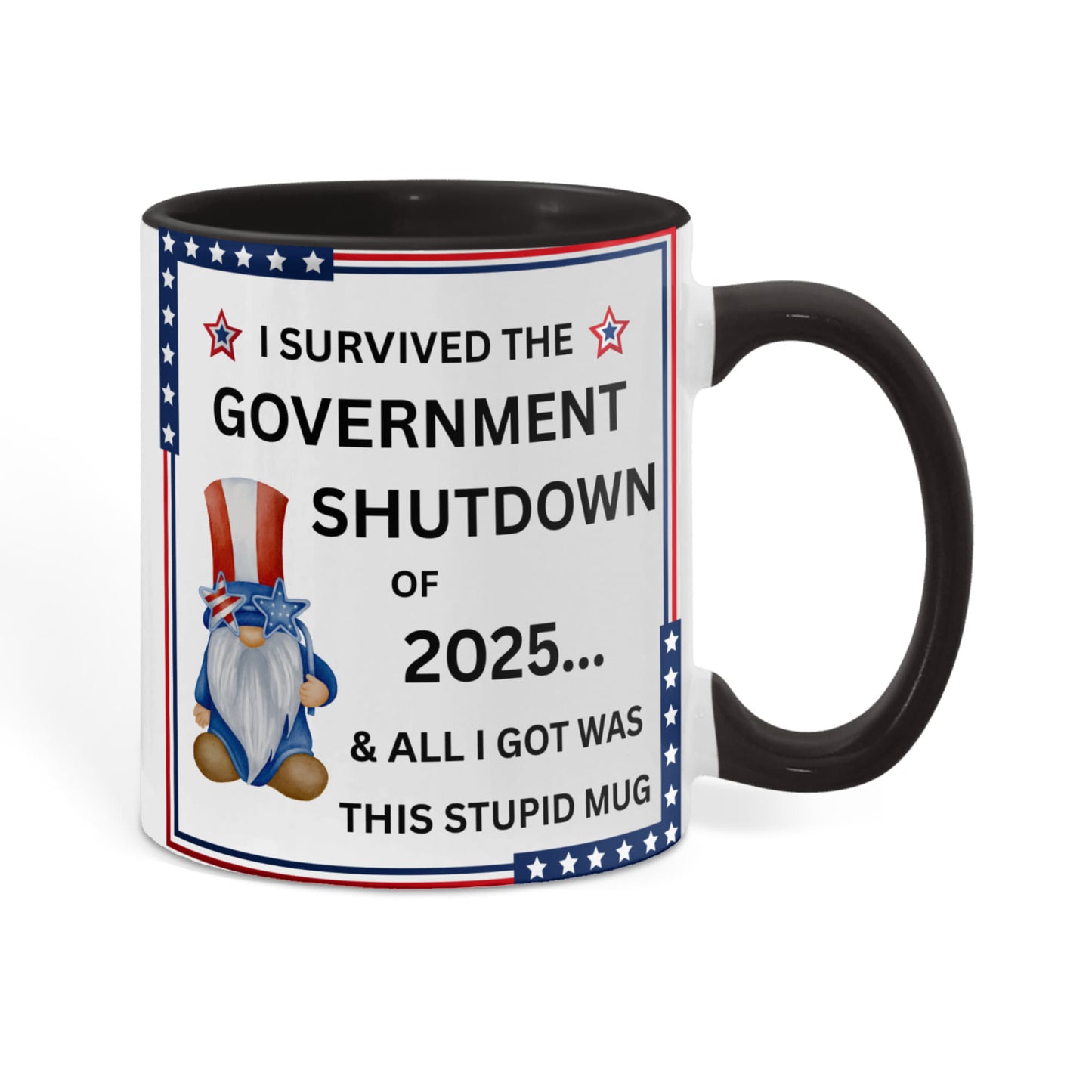 Government Shutdown Survivor Mug - 11oz, 15oz