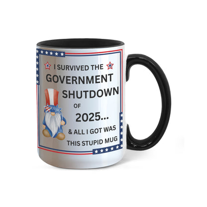 Government Shutdown Survivor Mug - 11oz, 15oz
