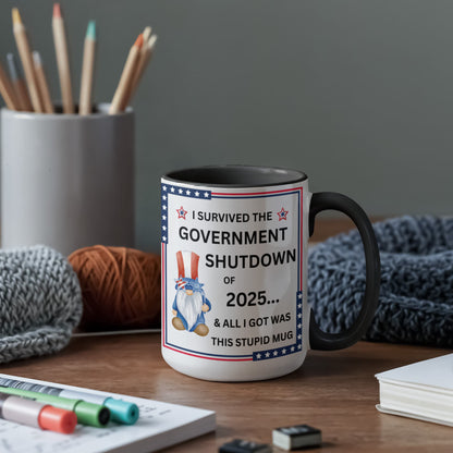 Government Shutdown Survivor Mug - 11oz, 15oz