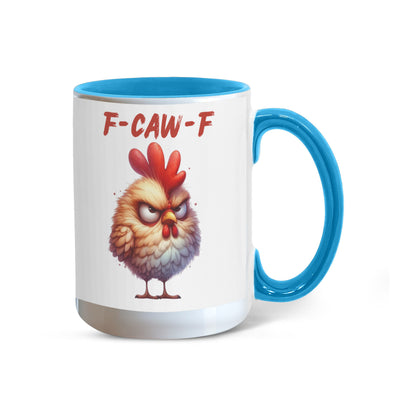 F-CAW-F Grumpy Rooster Accent Mug - 11oz, 15oz