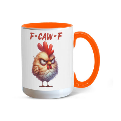 F-CAW-F Grumpy Rooster Accent Mug - 11oz, 15oz