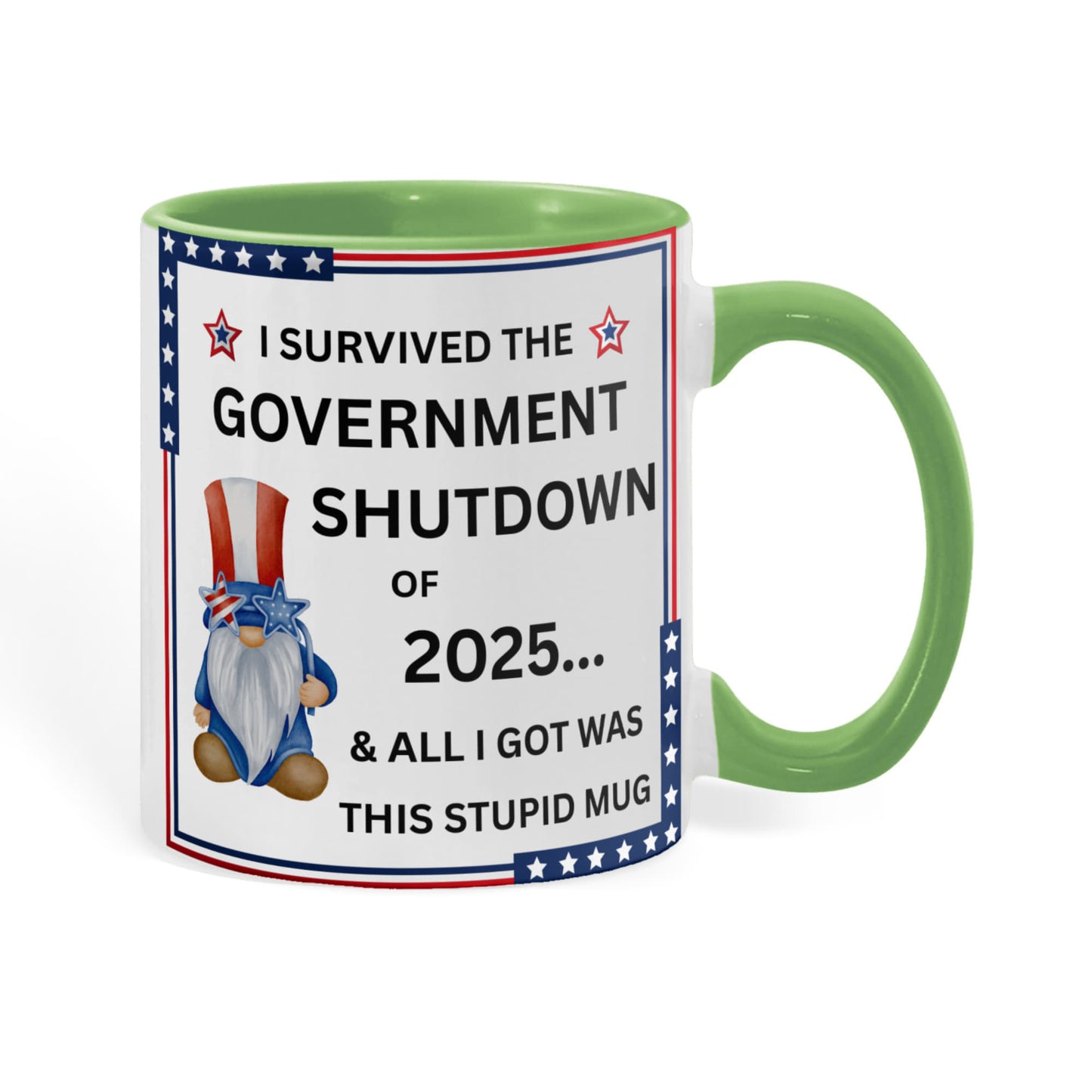 Government Shutdown Survivor Mug - 11oz, 15oz