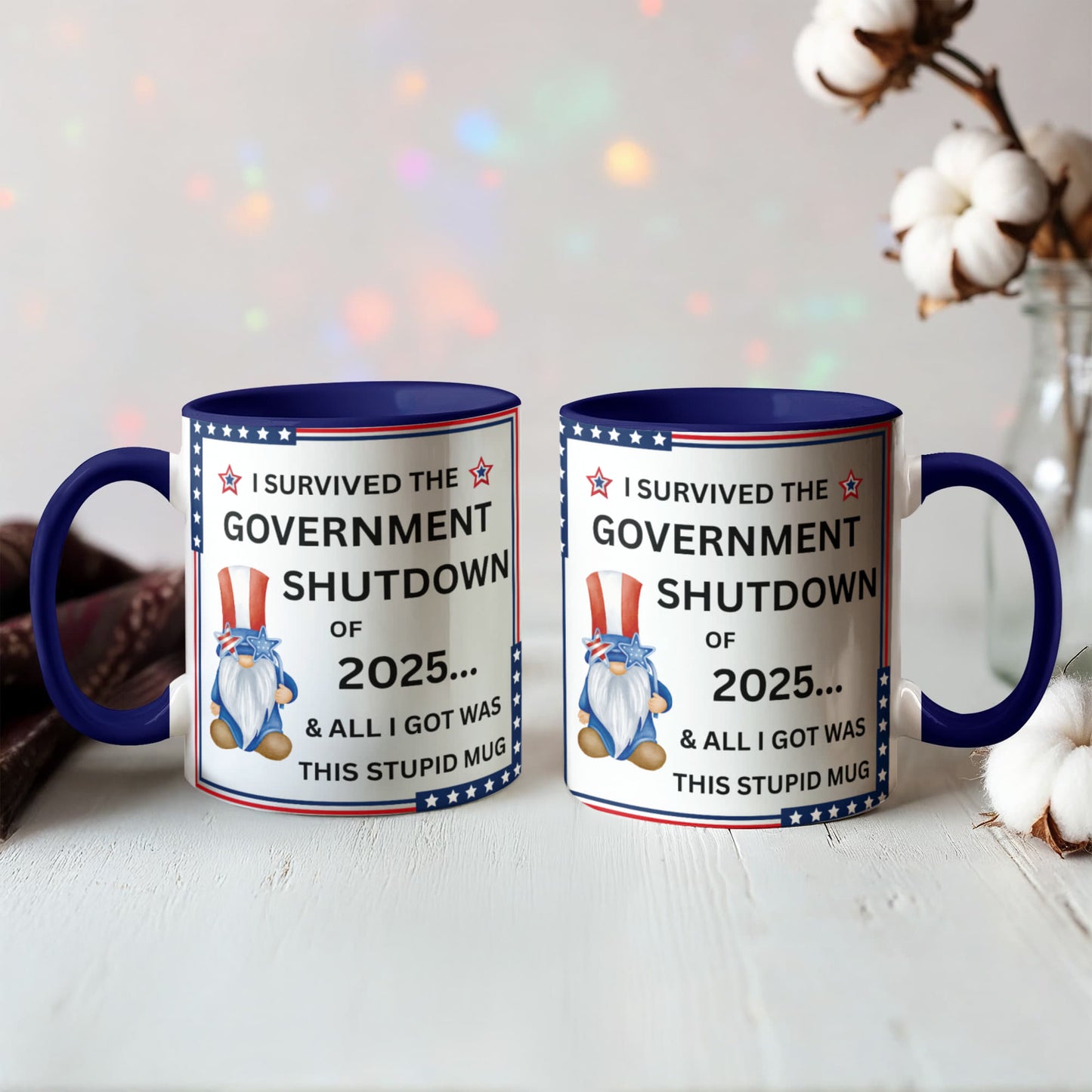 Government Shutdown Survivor Mug - 11oz, 15oz