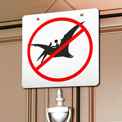 No Riding Dinosaur Signs