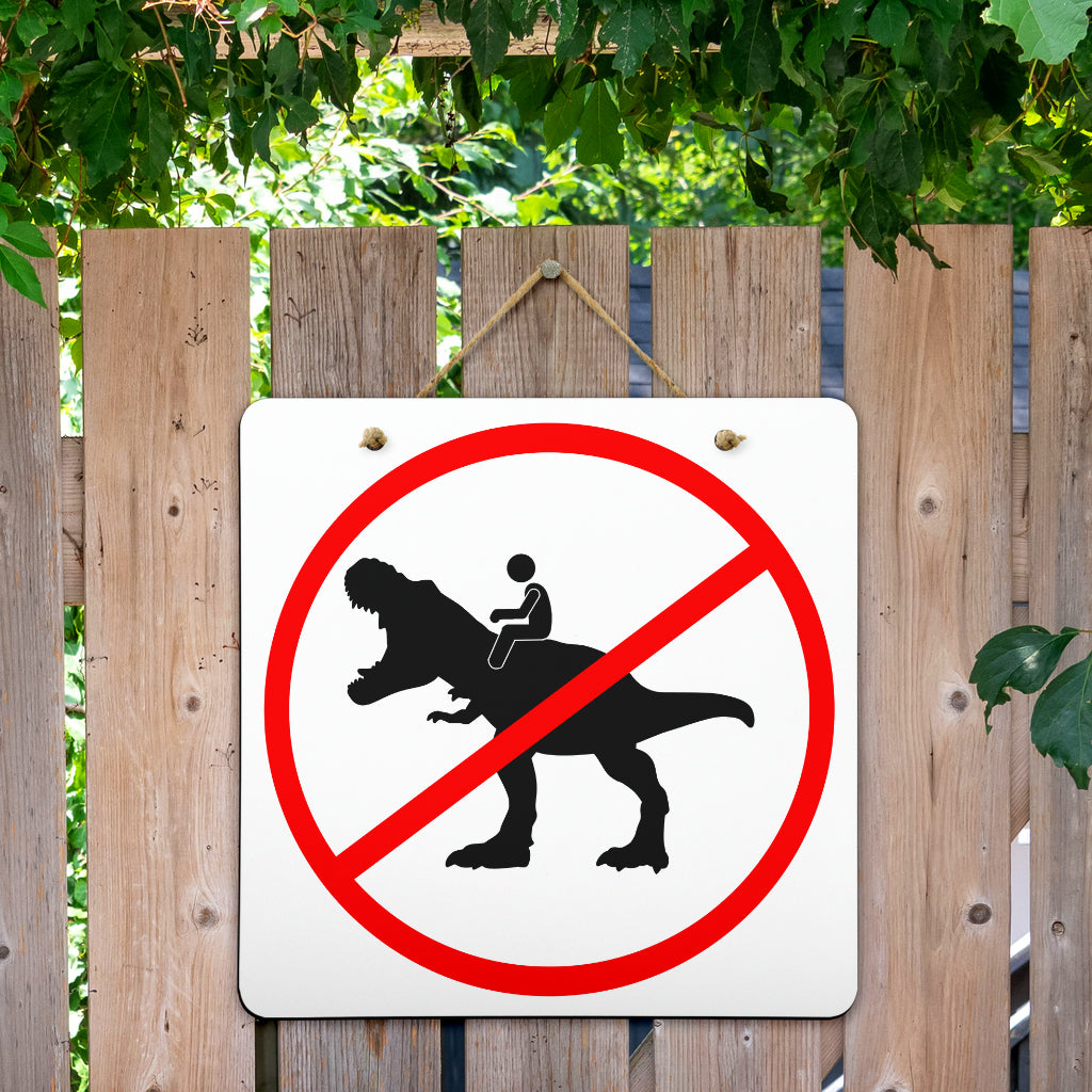No Riding Dinosaur Signs