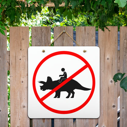 No Riding Dinosaur Signs