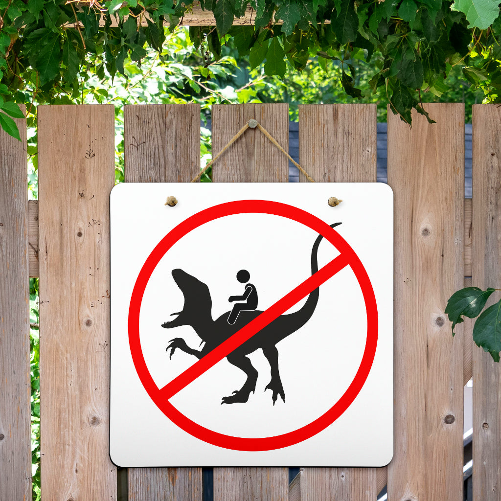 No Riding Dinosaur Signs