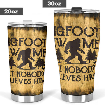 Bigfoot Tumbler 006 - Insulated hot & cold tumbler 20oz or 30oz