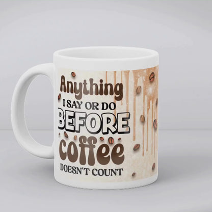 Gnome Coffee Mug - Before Coffee Doesn't Count - 11oz