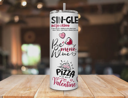 Valentine's Day - Single No Cupid Zone Skinny Tumbler - 20oz or 30oz